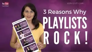 How to Create YouTube Playlists and Why You Need to!
