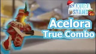 Sakura Stand | Acerola True Combo