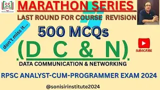 DATA COMMUNICATION & NETWORKING MARATHON SERIES | DC&N |TOP 500 MCQ | RPSC PROGRAMMER/ACP EXAM 2024
