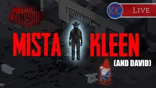 Mista Kleen: Basework & Farming!- Project Zomboid [LIVE]