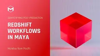 Redshift Workflows in Maya, Houdini, Blender & ZBrush 4/4