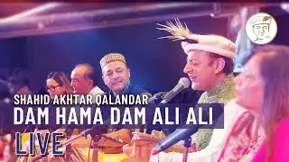 Dam Hama Dam Ali Ali | Shahid Akhtar Qalandar