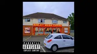 Binley Mega Chippy Song (Official Audio)