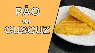 Pão de Cuscuz
