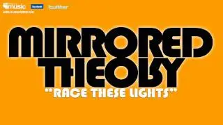 Mirrored Theory - Race These Lights [No vocals demo]