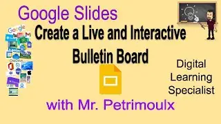 Google Slides Live and Interactive Classroom Bulletin Board