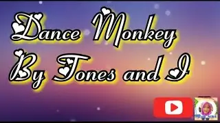 TONES AND I // DANCE MONKEY(Lyrics)