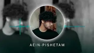 Aein Pishetam - New Song ( آئین پیشتم )