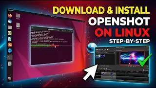 How to Download and Install OpenShot on Linux (Step-by-Step Guide)