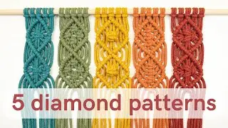 Learn 5 Diamond Patterns - The Beginner's Guide to Advanced Macrame Patterns