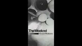 [FREE] The Weeknd House Of Balloons Type Beat | 