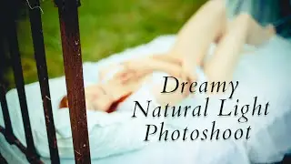 Videography Dreamy Natural Light Photoshoot