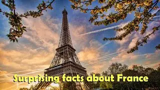 💝Surprising facts about France💝
