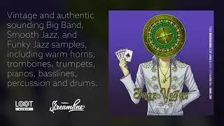 Jazz Vegas | Jazz and Big Band Inspired Sample Pack | Loot Audio