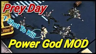 Prey Day Survive Mod Menu 14.4.02 PVP and Online Maps😈