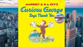 Read Aloud Bedtime Story's - Curious George Says Thank you