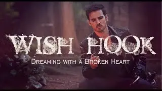 Dreaming With A Broken Heart || Wish Hook