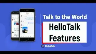 HelloTalk Features | Language Exchange App