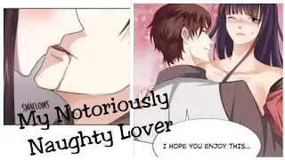 My Notoriously Naughty Lover (6/7)