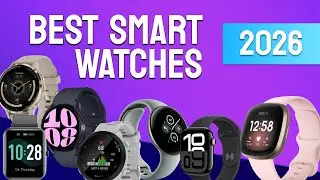 Top Smartwatches 2026 – Which One’s On Your Wrist?