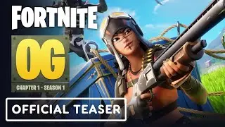 Fortnite OG: Chapter 1 Season 1 - Official Cinematic Teaser Trailer