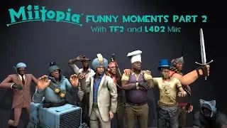 Miitopia Funny moments with TF2 and L4D2 Miis Part 2