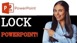 How To Lock PowerPoint From Editing (2025)