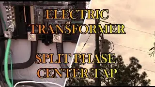 ELECTRIC TRANSFORMER HOW A CENTER TAP TRANSFORMER SENDS POWER TO YOUR HOUSE.