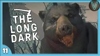 Война с ОГРОМНЫМ МЕДВЕДЕМ / Эп. 11 / The Long Dark - Episode 2