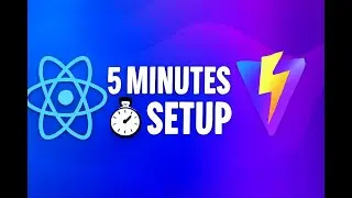 How To Set Up A React Project With Vite In 5 Minutes