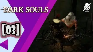 [03] Dark Souls Remastered ► Город нежити ► Ключ от подвала