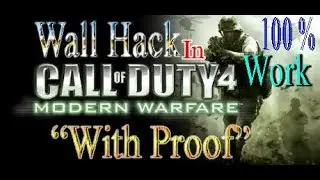 How To Wall Hack In || Cod 4 Any Servers || 100% Work With Proof