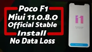 Poco F1 | Install Official MIUI 11.0.8.0 Stable | Android 10 |  NO TWRP | NO Data Loss