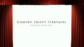Comedy trifft Tiertafel