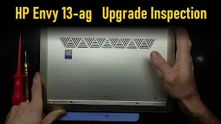 Hp Envy 13-ag Upgrade inspection, what can be repaired or changed