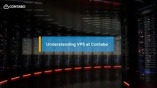 Understanding VPS at Contabo