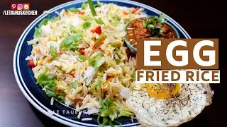 Egg Fried Rice in 30 minutes | Egg Rice | Fried Rice | Le Taurus Kitchen