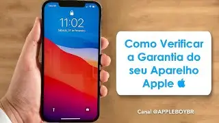 COMO VERIFICAR A GARANTIA DO SEU APARELHO APPLE ? (iPhone/ iPad/ AppleWatch/ AirPods)