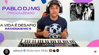 Pablo Dj MG 🔥 Recriando Racionais MC's  "A Vida é Desafio" | Edi Rock 🎹