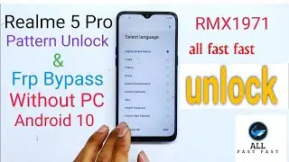 wth out PC Realme 5 Pro RMX1971 Password Unlock Pattern Unlock FRP Unlock
