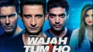 Wajah Tum Ho Official Trailer