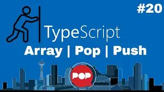 Typescript Essentials #20 - Arrays | Pop and Push