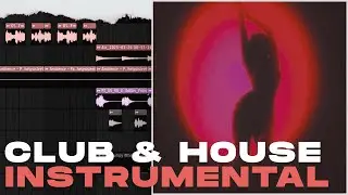 Making House & Club Instrumental (FL Studio Silent Cookup)