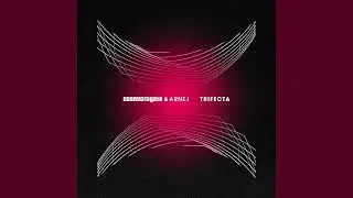 Cosmic Gate & Arnej - Trifecta
