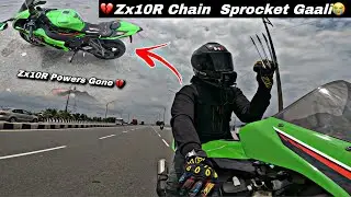 💔 Zx10R Chain Sprocket Gaali 😭 | Part 01 | ❌ Zx10R Power Gone 🥹 | HR ♥️|