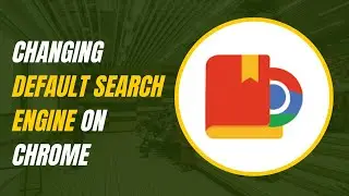 How to Change the Default Search Engine in Chrome (Quick & Easy!)