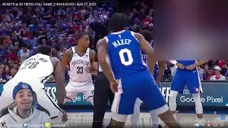 FlightReacts To #6 NETS at #3 76ERS | FULL GAME 2 HIGHLIGHTS | April 17, 2023!