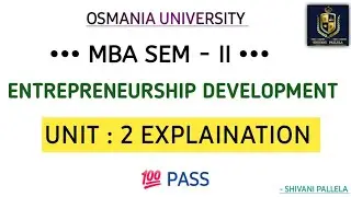 E.D || ENTREPRENEURSHIP DEVELOPMENT || OSMANIA UNIVERSITY || MBA || UNIT : 2 || 