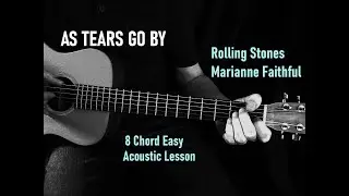 AS TEARS GO BY ~ Rolling Stones ~ Marianne Faithful ~  Acoustic Guitar Cover Lesson