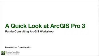 A Quick Look at ArcGIS Pro 3 - July 2022